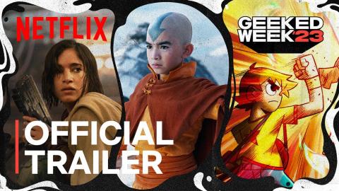 Geeked Week 2023 | Official Trailer | Netflix