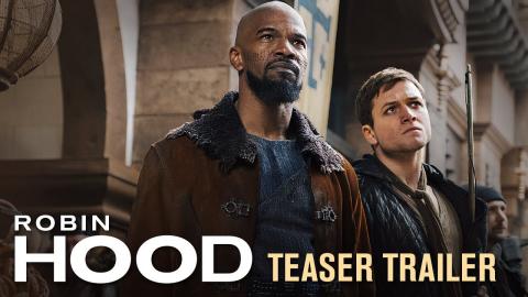 Robin Hood (2018 Movie) Teaser Trailer – Taron Egerton, Jamie Foxx, Jamie Dornan