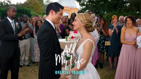 All My Life - Official Trailer [HD]