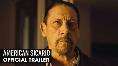 American Sicario (2021 Movie) Official Trailer - Danny Trejo, Philippe A. Haddad