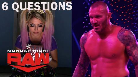 Will Alexa Bliss Continue To Haunt Randy Orton? | 6 Questions | WWE Raw 3/15/21 | USA Network