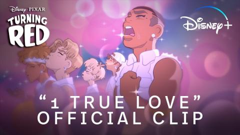 1 True Love Official Clip | Turning Red | Disney+