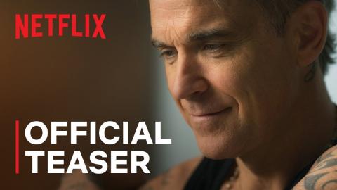 Robbie Williams | Official Teaser | Netflix