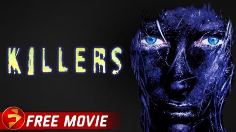 KILLERS | Thriller Horror | Kim Little, Paul Logan | Free Full Movie