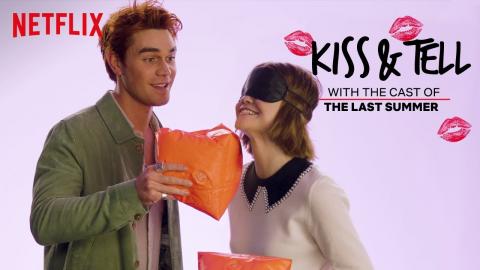 KJ Apa and Maia Mitchell Play Kiss & Tell | The Last Summer | Netflix