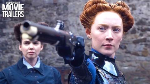 MARY QUEEN OF SCOTS Int'l Trailer  NEW (2018) - Saoirse Ronan, Margot Robbie Movie