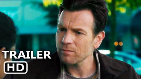DOCTOR SLEEP Official Trailer (2019) Shinning 2, Ewan McGregor Movie HD