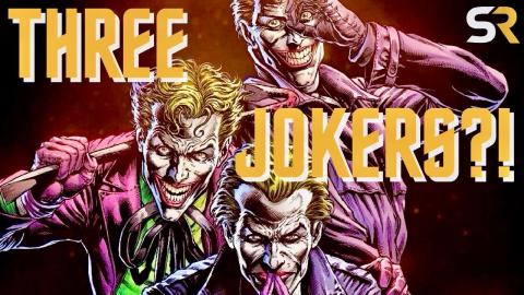 WAIT! There's THREE Jokers?!