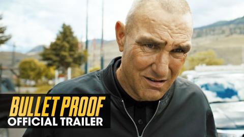 Bullet Proof (2022 Movie) Official Trailer - Vinnie Jones, James Clayton