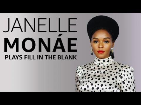 Janelle Monáe Plays "Fill in the Blank"