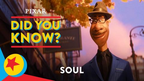 Pixar Did You Know: Soul | Pixar